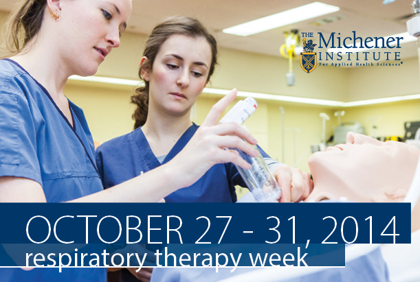 October 27 to 31, 2014 - Respiratory Therapy Week