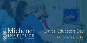 2015 Clinical Educators' Day - October 22, 2015